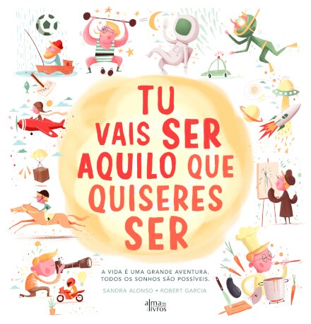 Tu Vais Ser Aquilo Que Quiseres Ser