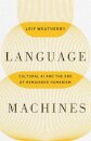 Language Machines Volume 74