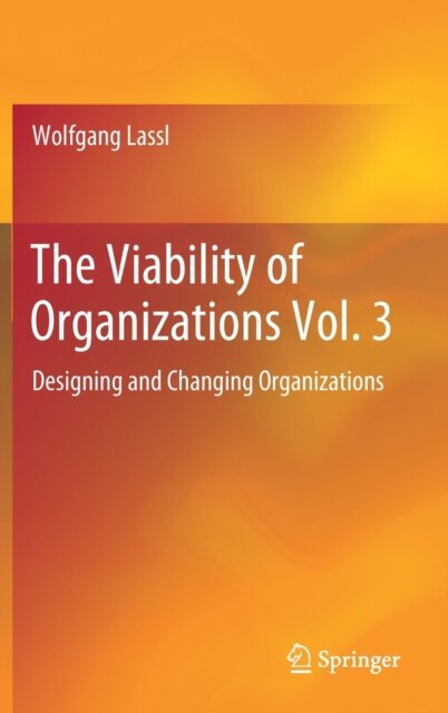 The Viability of Organizations Vol. 3