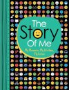 The Story Of Me
