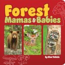Forest Mamas and Babies