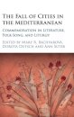 The Fall of Cities in the Mediterranean