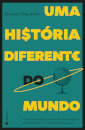 Uma História Diferente Do Mundo