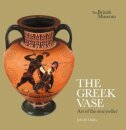 The Greek Vase: Art of the storyteller