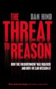 The Threat to Reason
