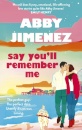 Say You'Ll Remember Me