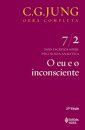 Jung V.07/2 Eu E O Inconsciente