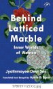 Behind Latticed Marble