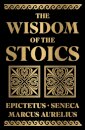 The Wisdom of the Stoics