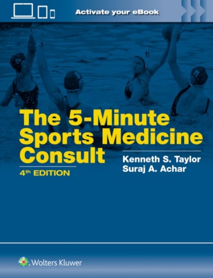 5 Minute Sports Medicine Consult: Print + eBook with Multimedia