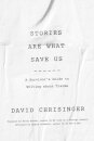 Stories Are What Save Us