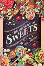 The History of Sweets