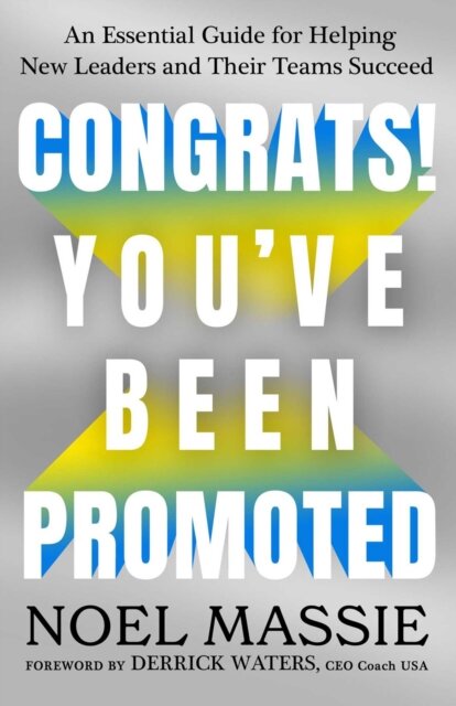 Congrats! You've Been Promoted