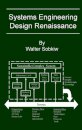 Systems Engineering Design Renaissance