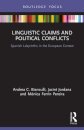 Linguistic Claims and Political Conflicts
