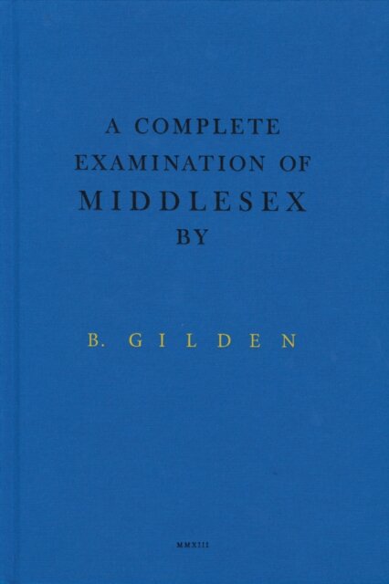 A Complete Examination Of Middlesex