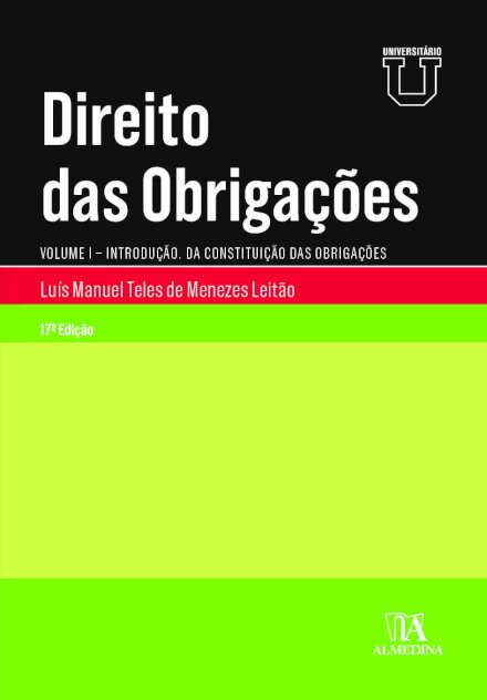 Direito Das Obrigações - Volume I - 17.ª Edição