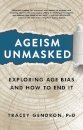 Ageism Unmasked
