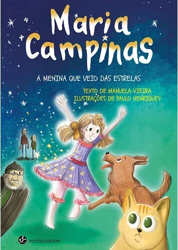 Maria Campinas, a Menina que Veio das Estrelas