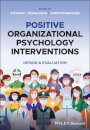 Positive Organizational Psychology Interventions