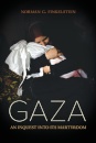 Gaza : An Inquest into Its Martyrdom