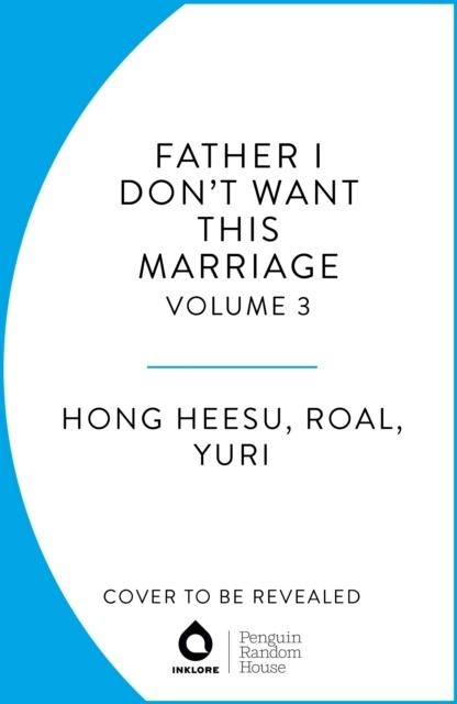 Father I Don'T Want This Marriage Vol. 2