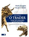 O Trader Disciplinado
