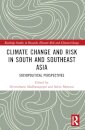 Climate Change and Risk in South and Southeast Asia