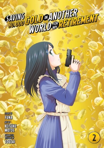 Saving 80,000 Gold in Another World for My Retirement 2 (Manga)