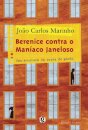 Berenice contra o maníaco janeloso: aventura da Turma Gordo