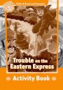 Oxford Read and Imagine: Level 5: Trouble on the Eastern Express Activity Book