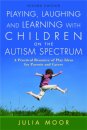 Playing, Laughing and Learning with Children on the Autism Spectrum