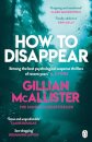 How to Disappear