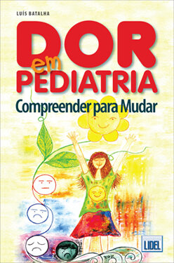 Dor Em Pediatria-Compreender P/Mud.
