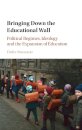 Bringing Down the Educational Wall