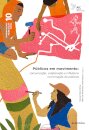 Públicos Em Movimento: Comunicação, Colaboração E Influência