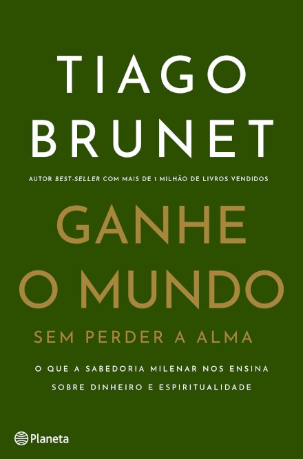 Ganhe O Mundo Sem Perder A Alma