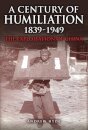 A Century of Humiliation 1839–1949