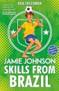 Jamie Johnson 7: Skills From Brazil