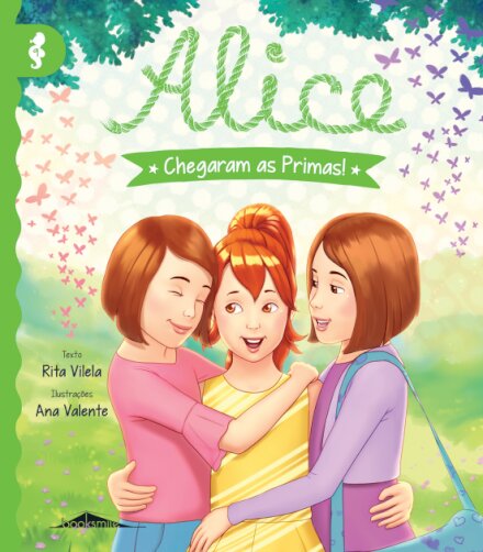 Alice 9: Chegaram as Primas!
