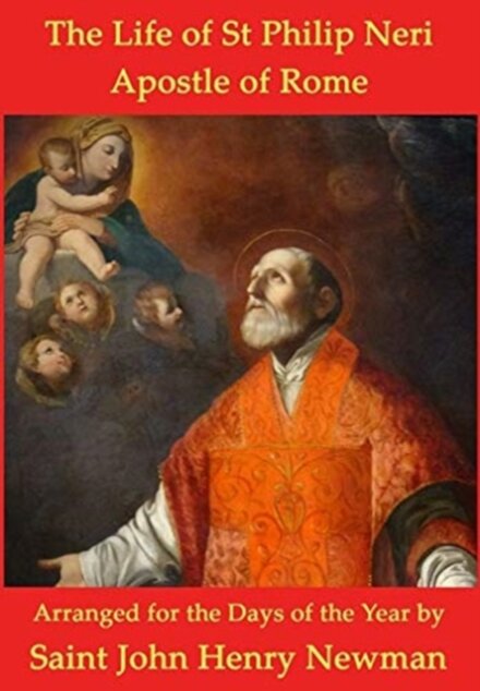 The Life of St Philip Neri