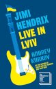 Jimi Hendrix Live in Lviv