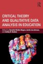 Critical Theory and Qualitative Data Analysis in Education