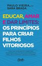 Educar, Amar E Dar Limites