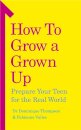 How to Grow a Grown Up