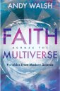 Faith Across the Multiverse