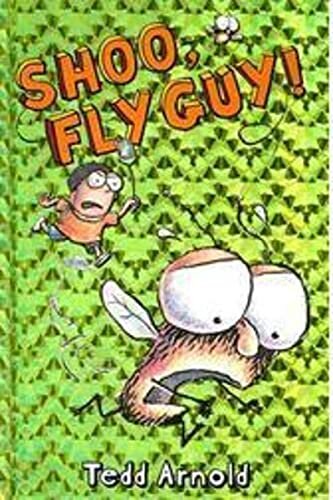 Fly Guy #03: Shoo. Fly Guy!