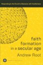 Faith Formation in a Secular Age – Responding to the Church`s Obsession with Youthfulness