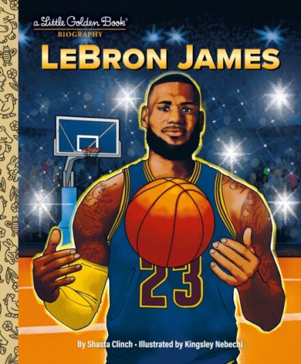 Lebron James: A Little Golden Book Biography