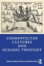 Cosmopolitan Cultures and Oceanic Thought